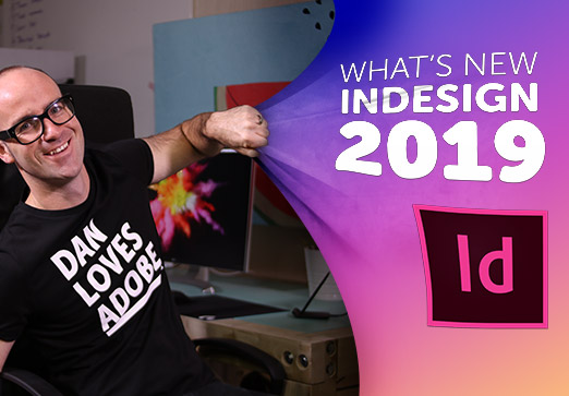 What’s new in Adobe InDesign CC 2019 Updates