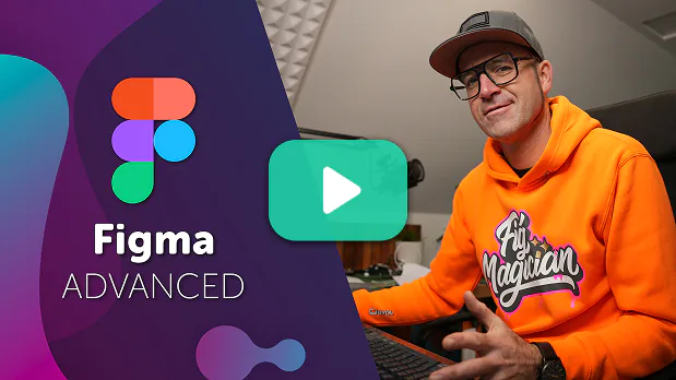 Intro to the Figma Advanced Course